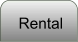 Rental